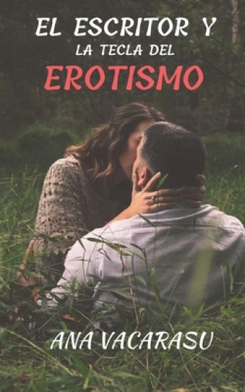 El escritor y la tecla del erotismo