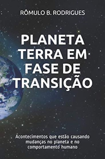 Planeta Terra Em Fase de Transição