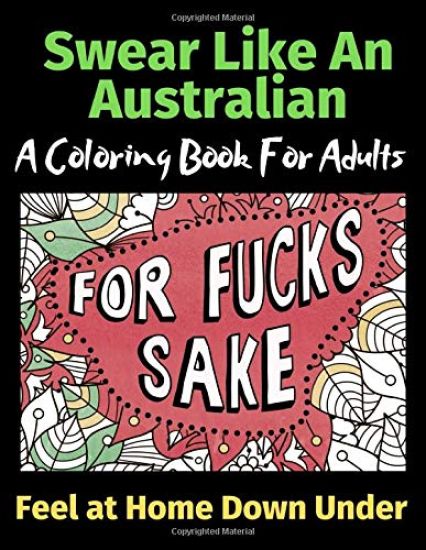 Swear Like An Australian Feel at Home Down Under