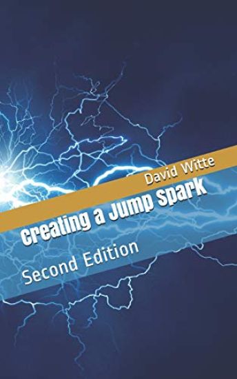 Creating a Jump Spark: Second Edition