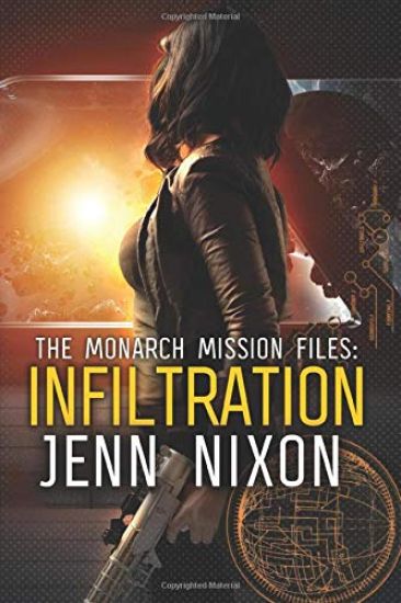 The Monarch Mission Files: Infiltration