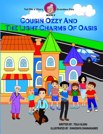Tell Me A Story, Grandma Glee- book 9: Cousin Ozzy And The Light Charms Of Oasis
