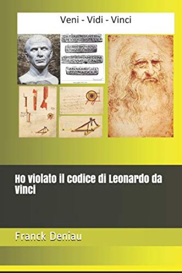 Ho violato il codice di Leonardo da Vinci