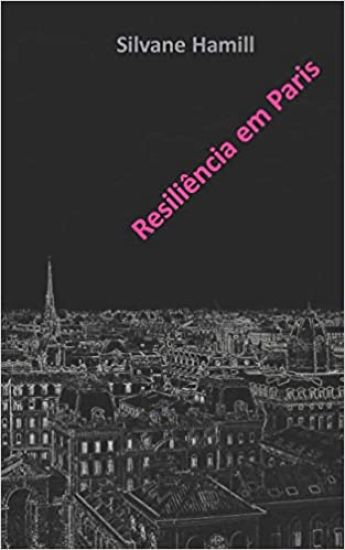 Resiliência em Paris: Sobrevivendo o fim de um relacionamento abusivo