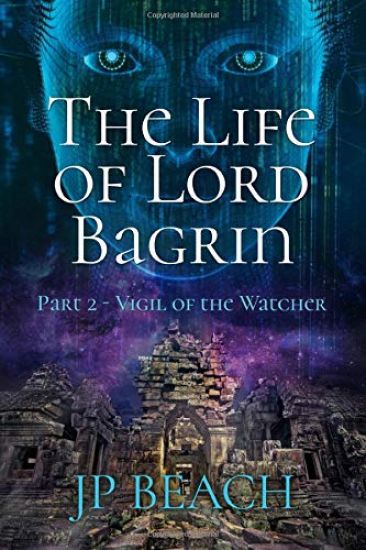 The Life of Lord Bagrin
