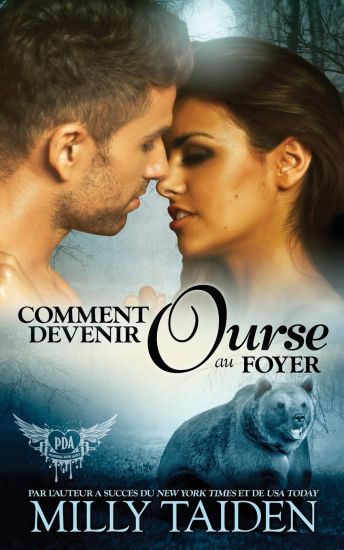 Comment Devenir Ourse au Foyer: Une Romance Paranormale