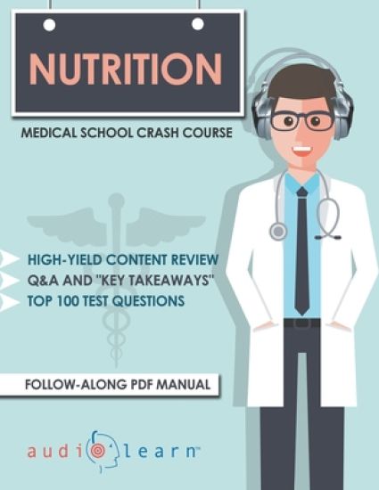 Nutrition - Medical School Crash Course