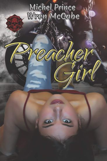 Preacher Girl: Steel MC Montana Charter Book Three
