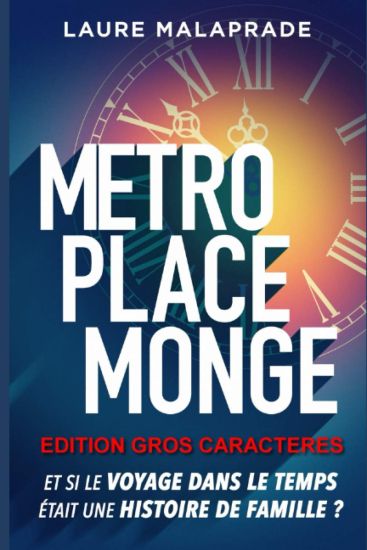 Métro Place Monge (édition gros caractères)