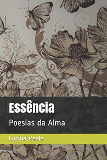 Essência: Poesias da Alma