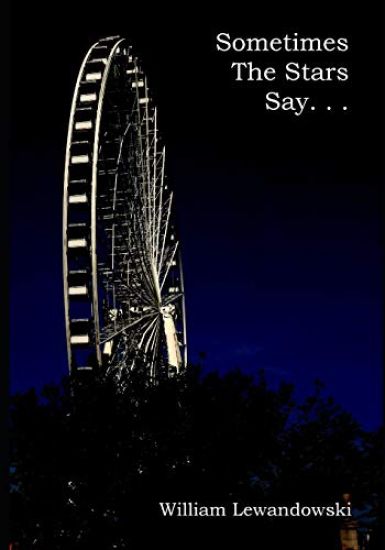 Sometimes the Stars Say...