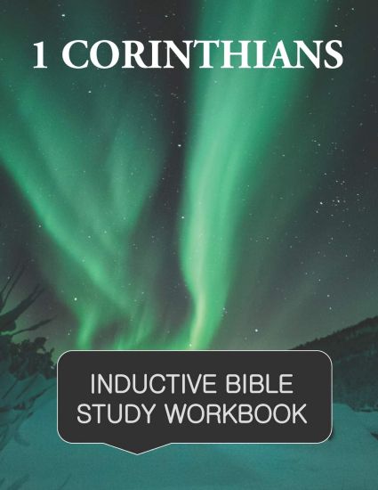 1 Corinthians Inductive Bible Study Workbook