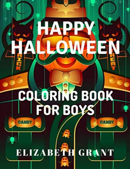 Happy Halloween: Coloring Book For Boys