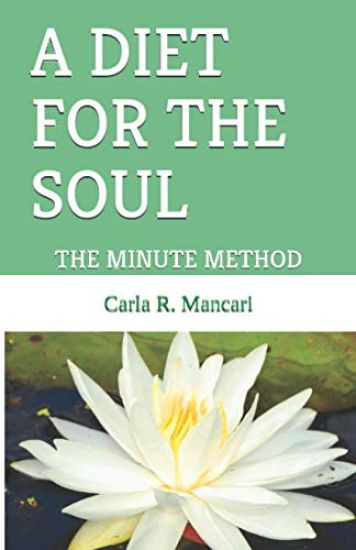 A Diet for the Soul: The Minute Method