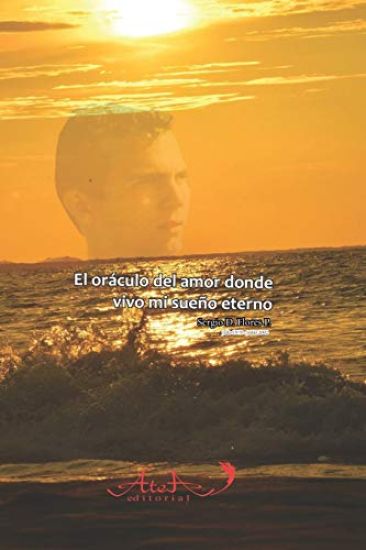 El oráculo del amor donde vivo mi sueño eterno...