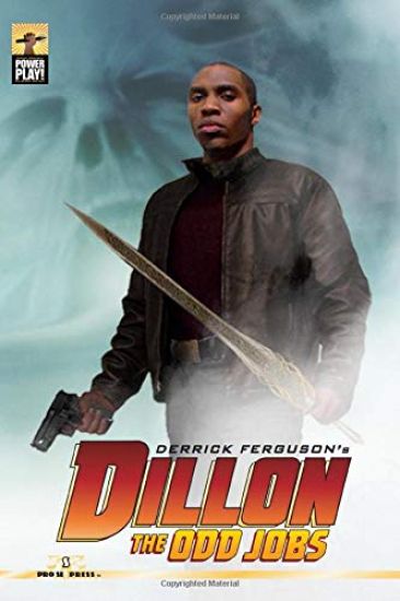 Derrick Ferguson's Dillon: The Odd Jobs