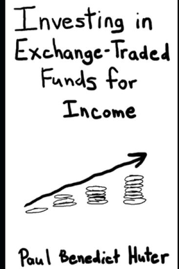 Investing in Exchange-Traded Funds for Income