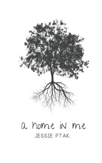 A home in me