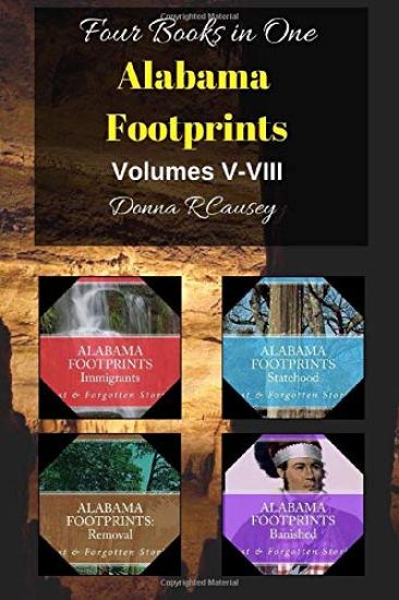 Alabama Footprints Volumes V-VIII: Four Books in One