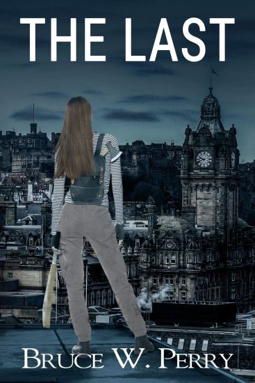 The Last: A Post-Apocalyptic Pandemic Adventure