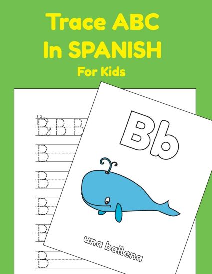 Trace ABC In Spanish For Kids