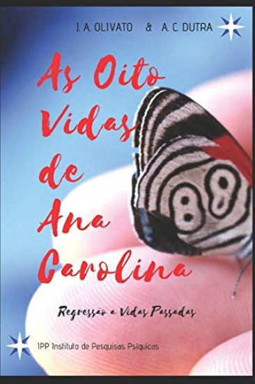 As Oito Vidas de Ana Carolina