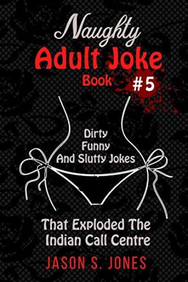 Naughty Adult Joke Book #5