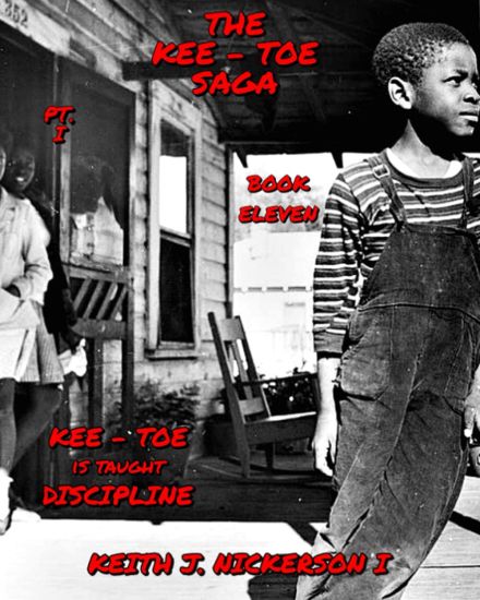 The Kee - Toe Saga: Book XI of 24