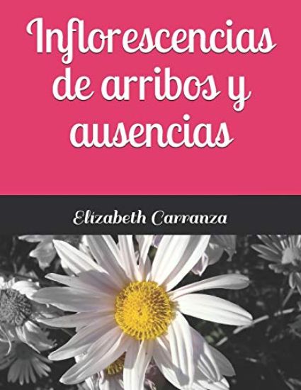 Inflorescencias de arribos y ausencias