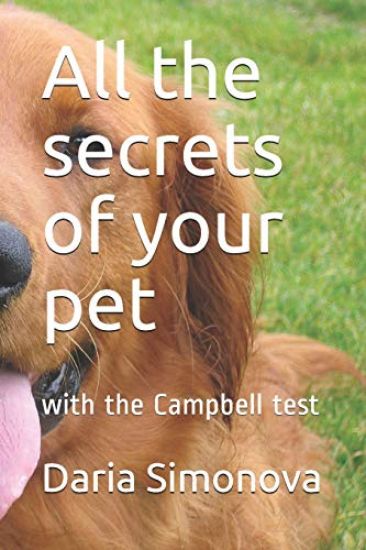 All the secrets of your pet: with the Campbell test