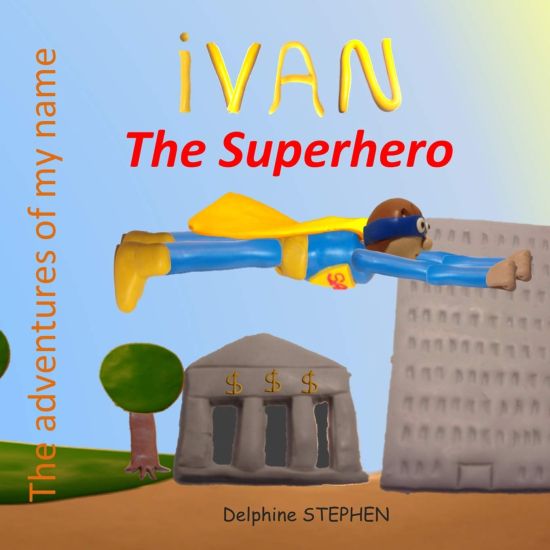 Ivan the Superhero: The adventures of my name