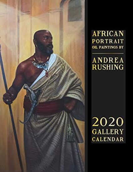 African Portraits by Andrea Rushing 2020 Calendar: Oil paintings by Andrea Rushing