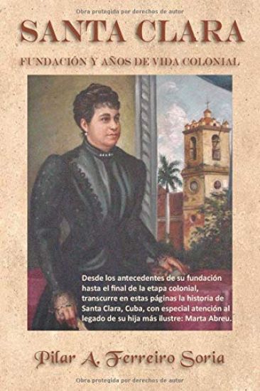 Santa Clara: Fundación y años de vida colonial