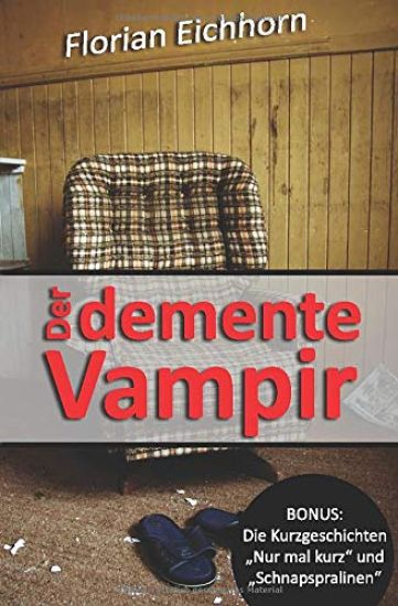 Der demente Vampir