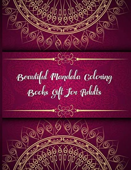 Beautiful Mandala Coloring Books Gift For Adults