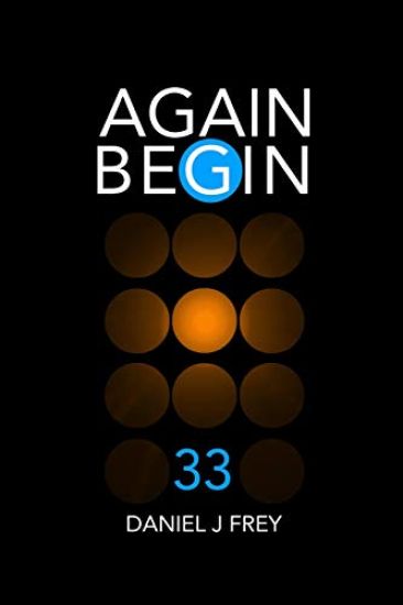 Again Begin 33: Joy Ride
