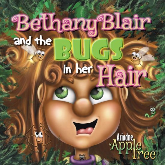 Bethany Blair and the Bugs in her Hair