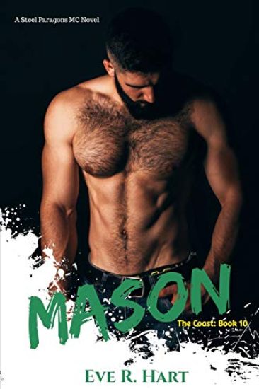 Mason: A Steel Paragons MC Novel