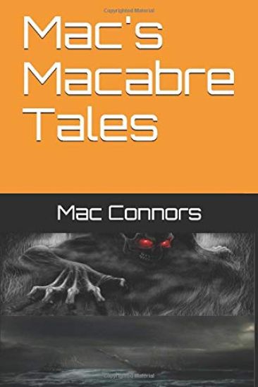 Mac's Macabre Tales