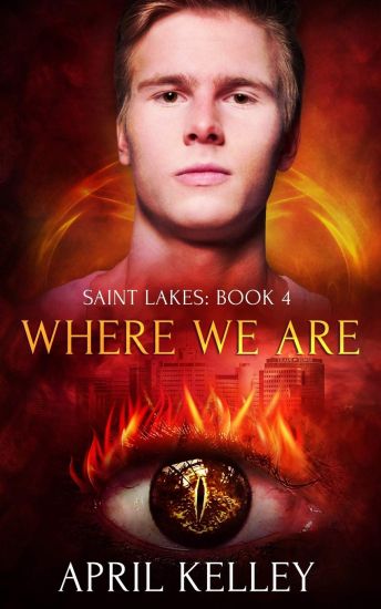 Where We Are (Saint Lakes #4)