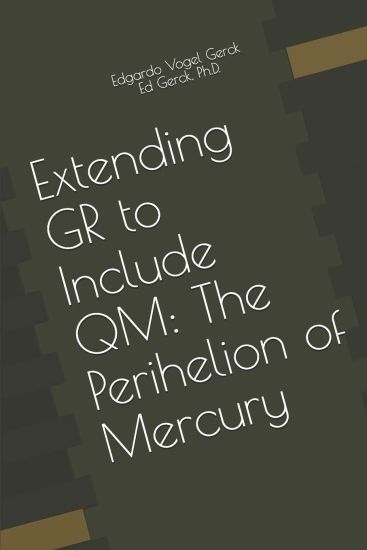 Extending GR to Include QM: The Perihelion of Mercury