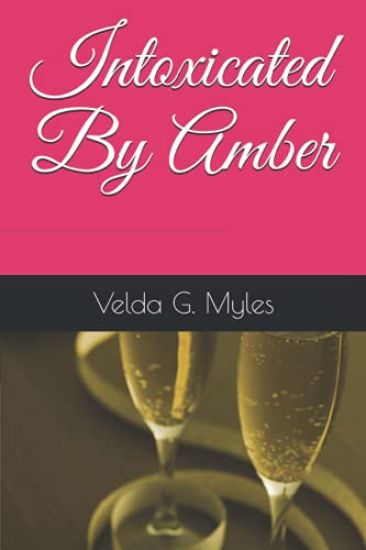 Intoxicated By Amber