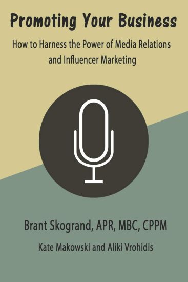 Promoting Your Business: How to Harness the Power of Media Relations and Influencer Marketing