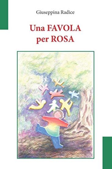 Una FAVOLA per ROSA: Liberamente tratto da "La grasta di basilicò" di Giuseppe Pitrè