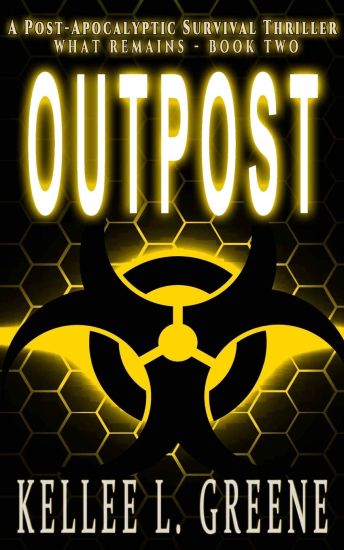 Outpost - A Post-Apocalyptic Survival Thriller