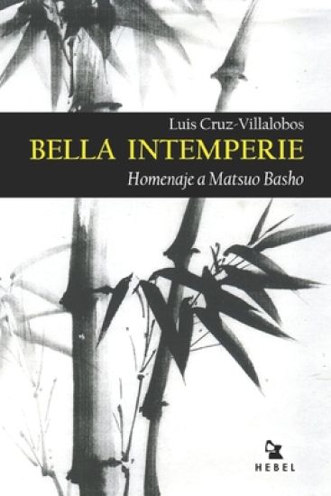 Bella Intemperie: Homenaje a Matsuo Basho