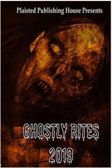 Ghostly Rites 2019: Plaisted Publishing House Presents