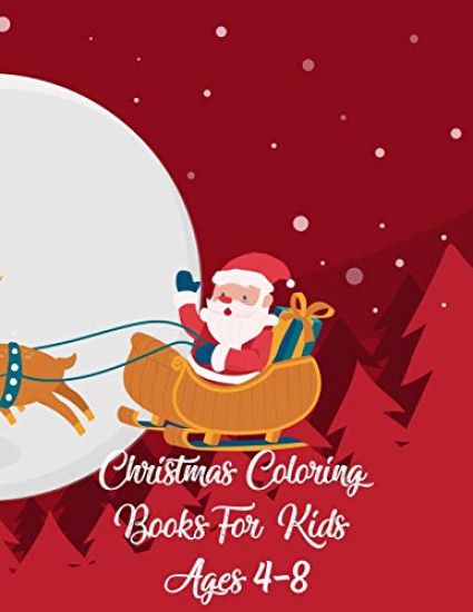 Christmas Coloring Books For Kids Ages 4-8: Christmas Coloring Books For Kids Ages 4-8, Christmas Coloring Book. 50 Story Paper Pages. 8.5 in x 11 in