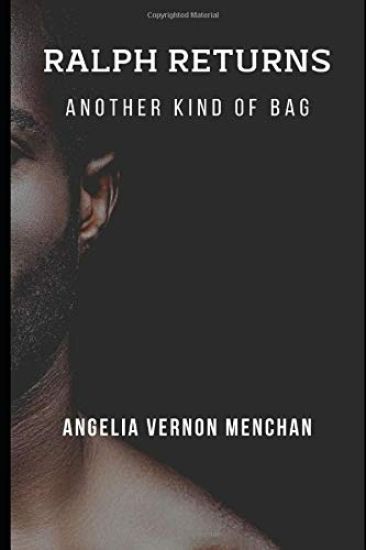 Ralph Returns: Another Kind Of Bag: The Bag Book 3
