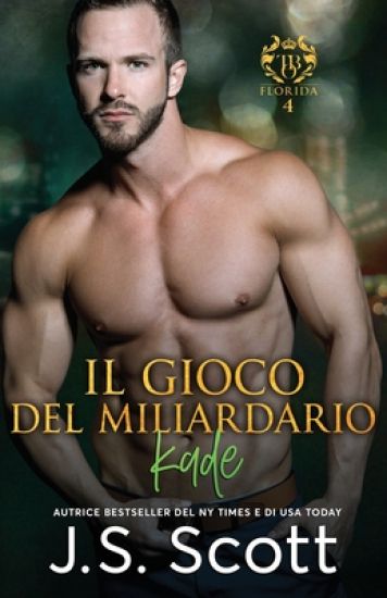 Il Gioco Del Miliardario Kade